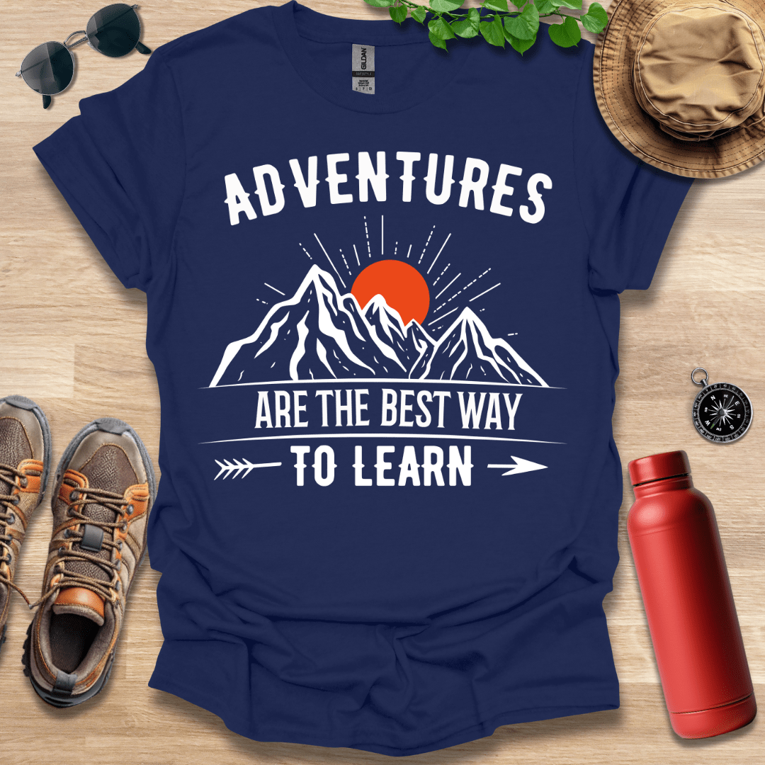 Adventures Best Way to Learn T-Shirt