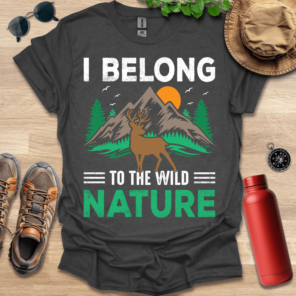 I Belong to the Wild T-Shirt