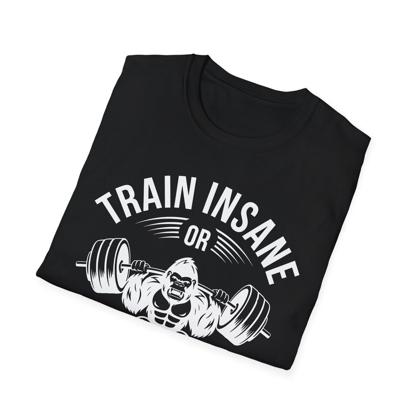 Train Insane Gorilla T-Shirt