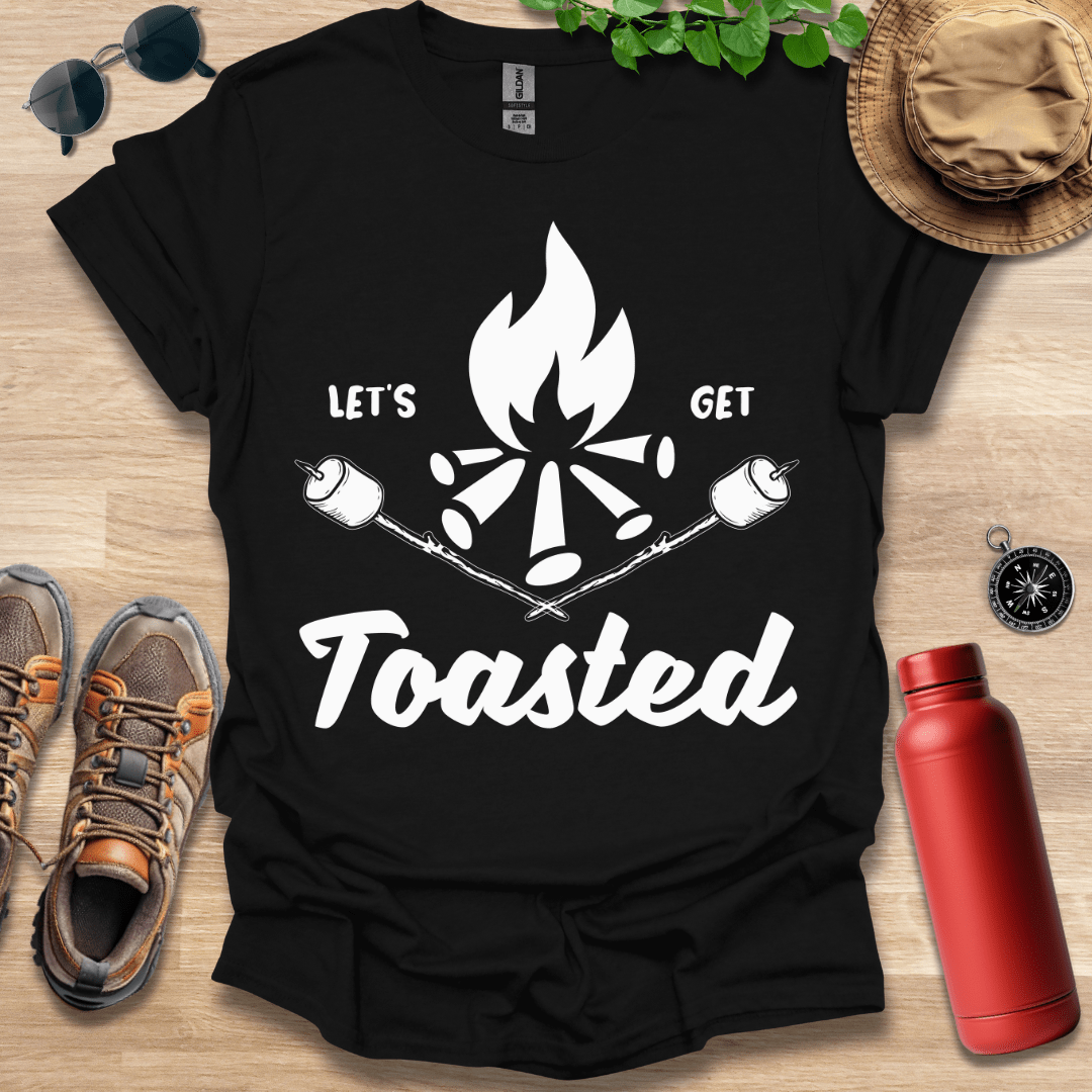 Lets Get Toasted T-Shirt