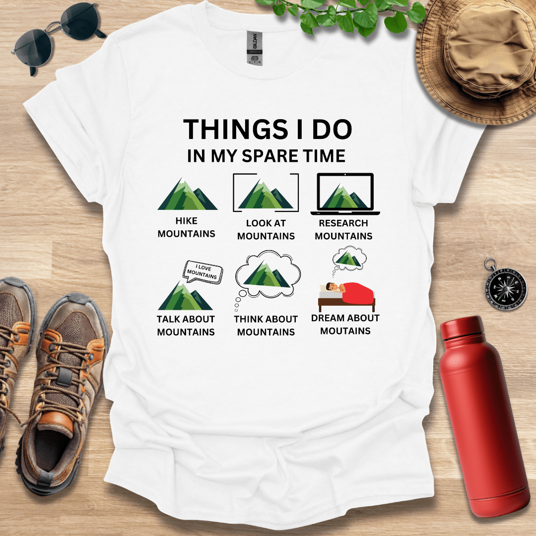 Things I Do T-Shirt