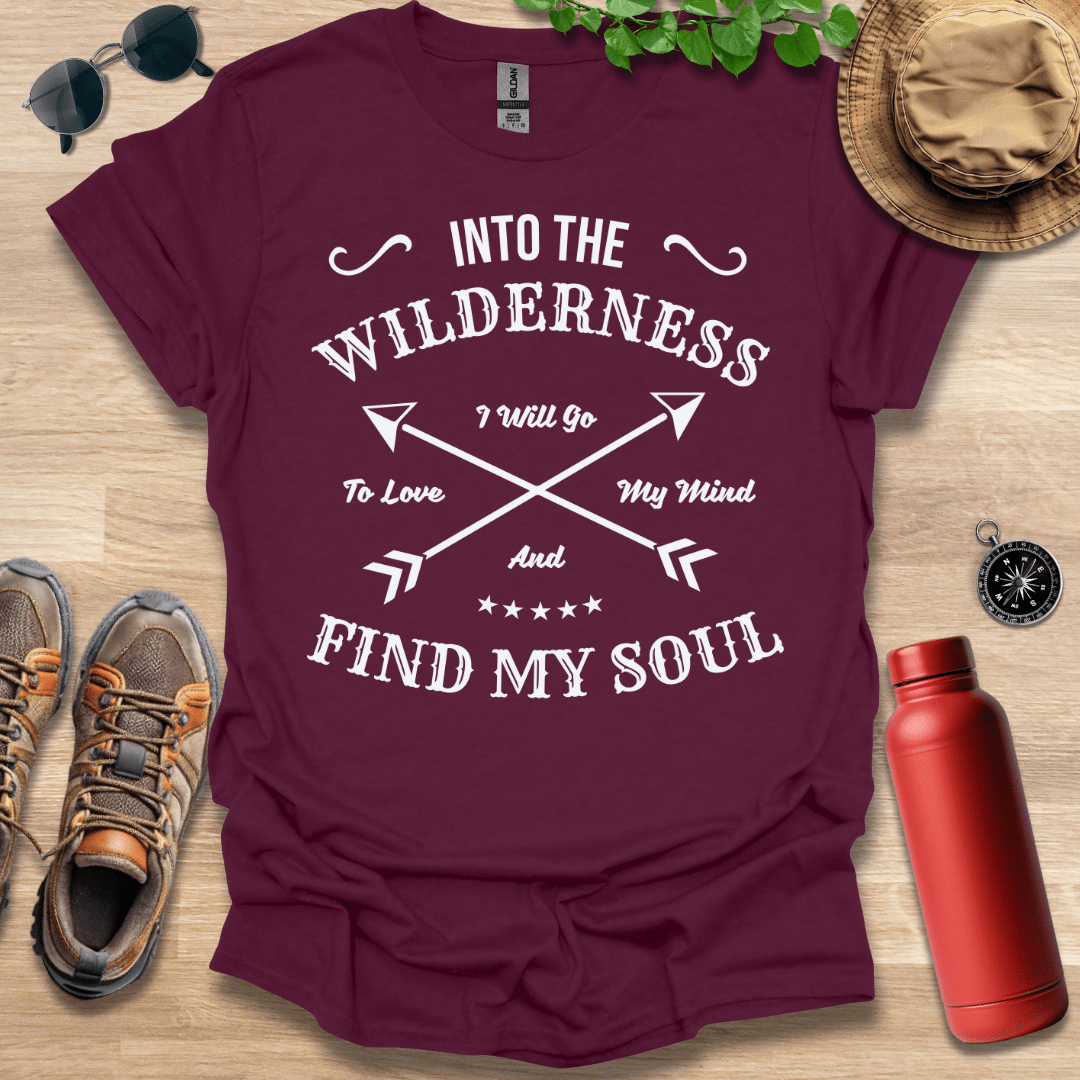 Into the Wilderness I Will Go T-Shirt