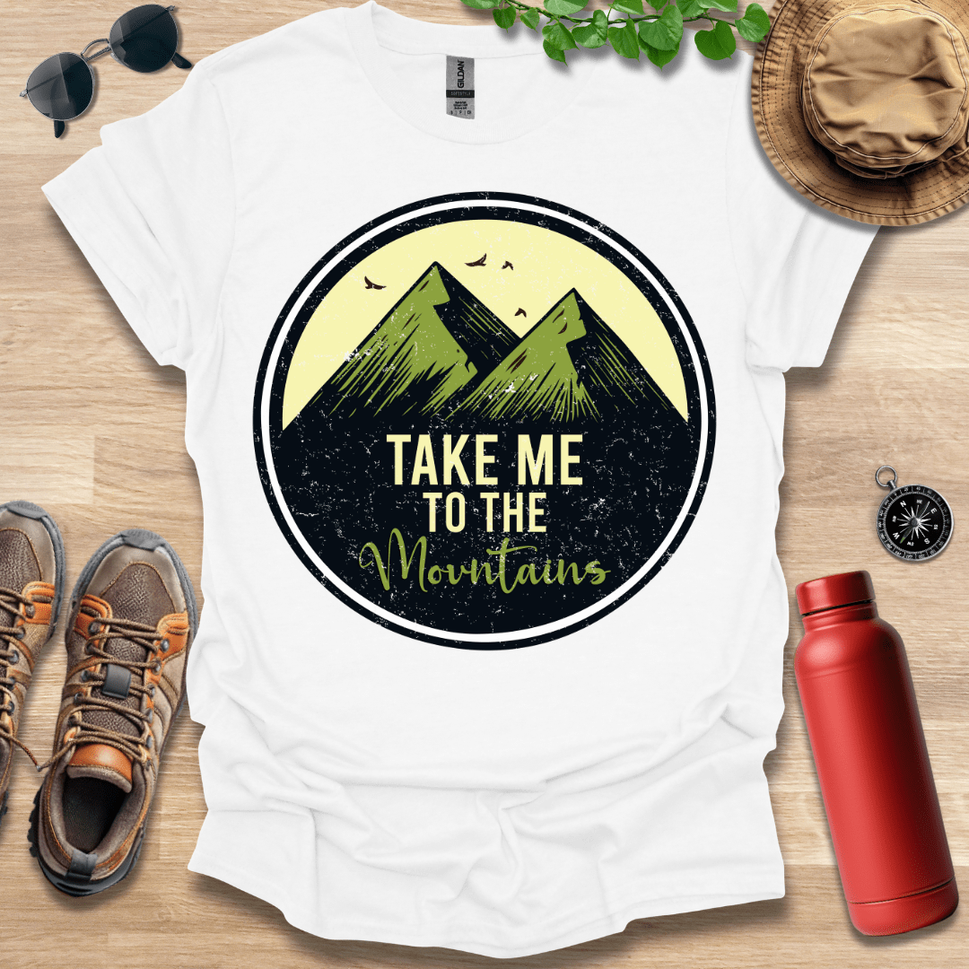 Take Me To The Mountains T-Shirt