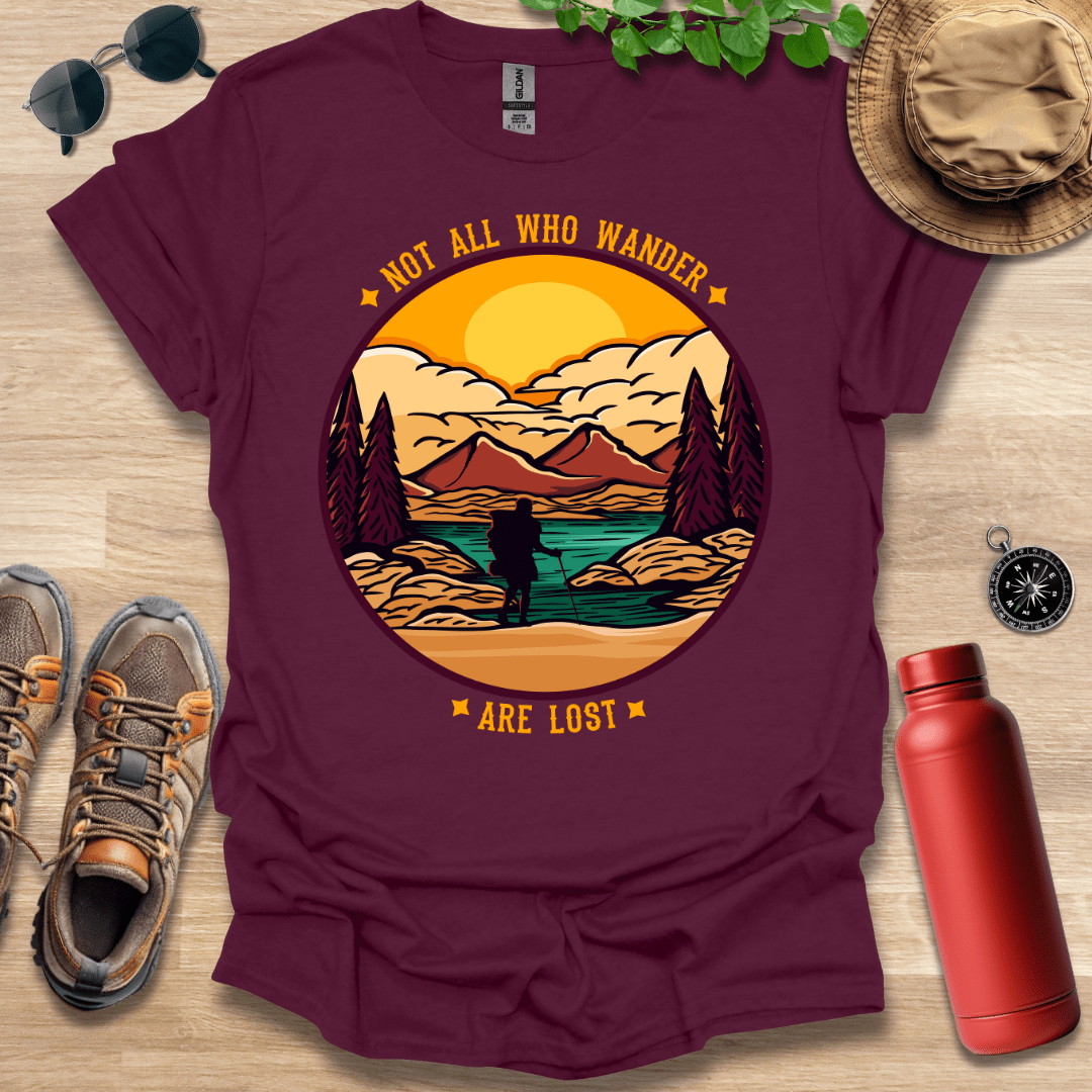 Not All Who Wander Are Lost T-Shirt