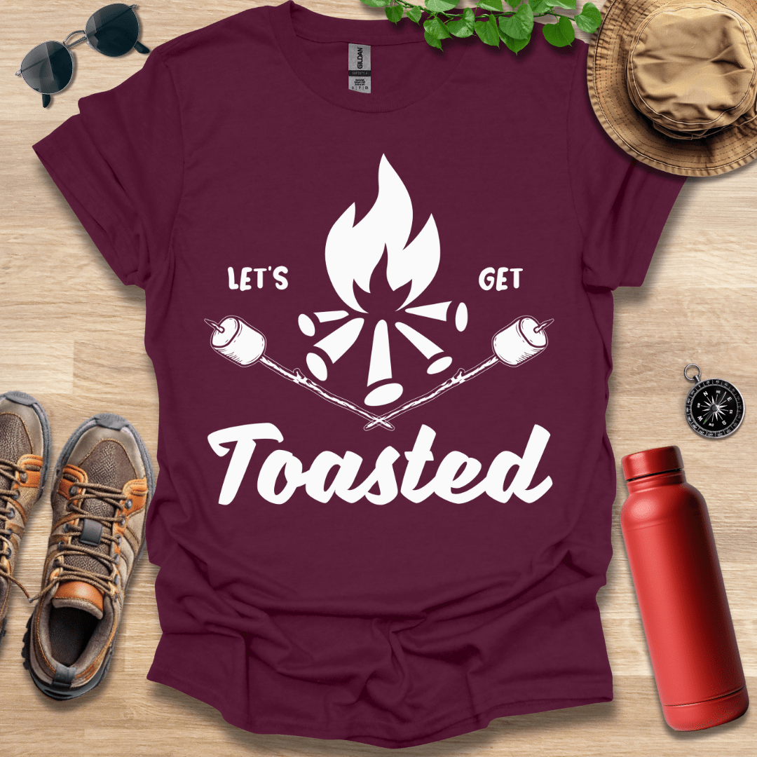 Lets Get Toasted T-Shirt