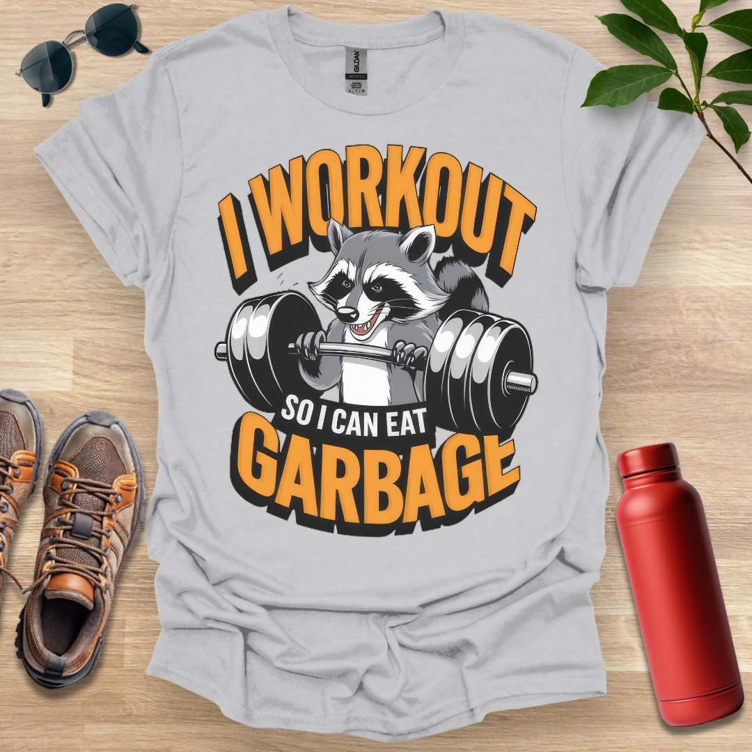 Workout Eat Garbage Raccoon T-Shirt