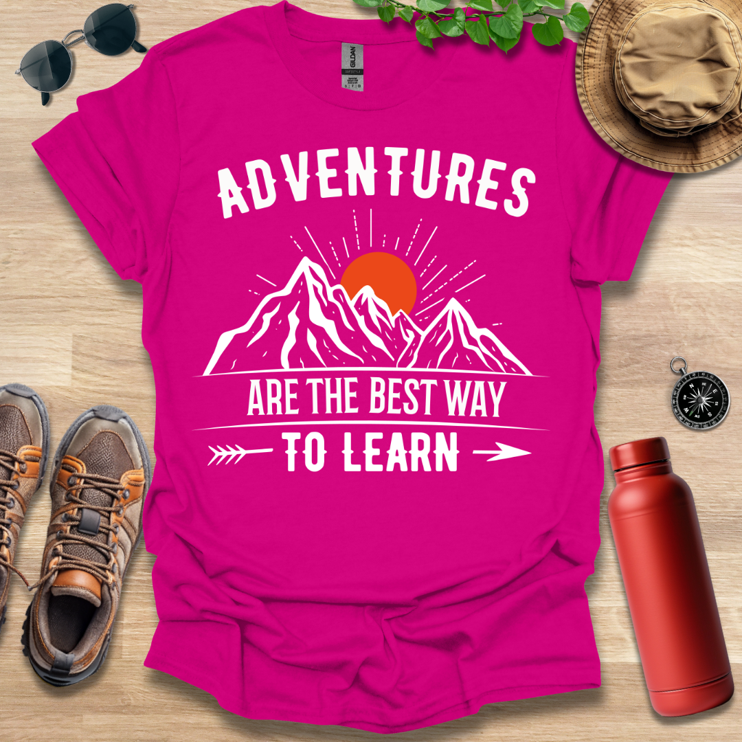 Adventures Best Way to Learn T-Shirt