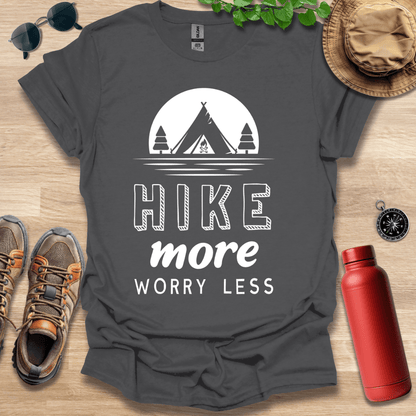 Hike More Worry Less T-Shirt