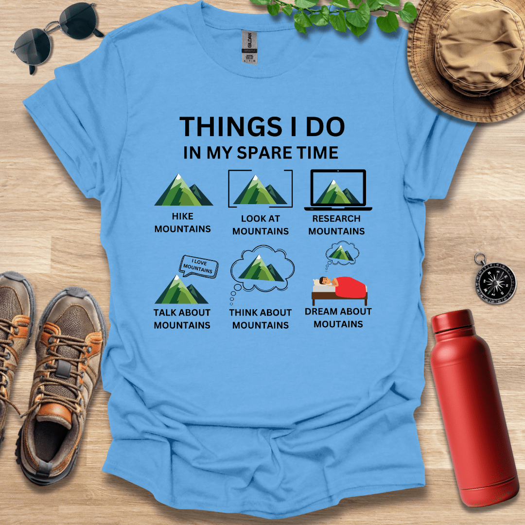 Things I Do T-Shirt