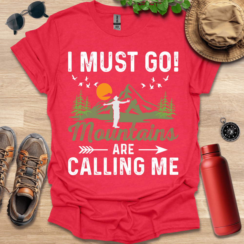 a red shirt that says i must go montana are calling me