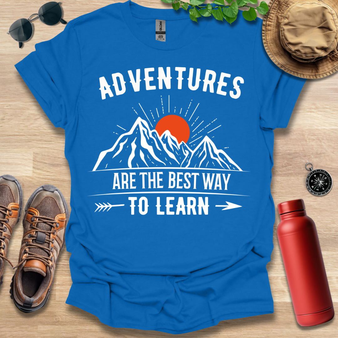 Adventures Best Way to Learn T-Shirt