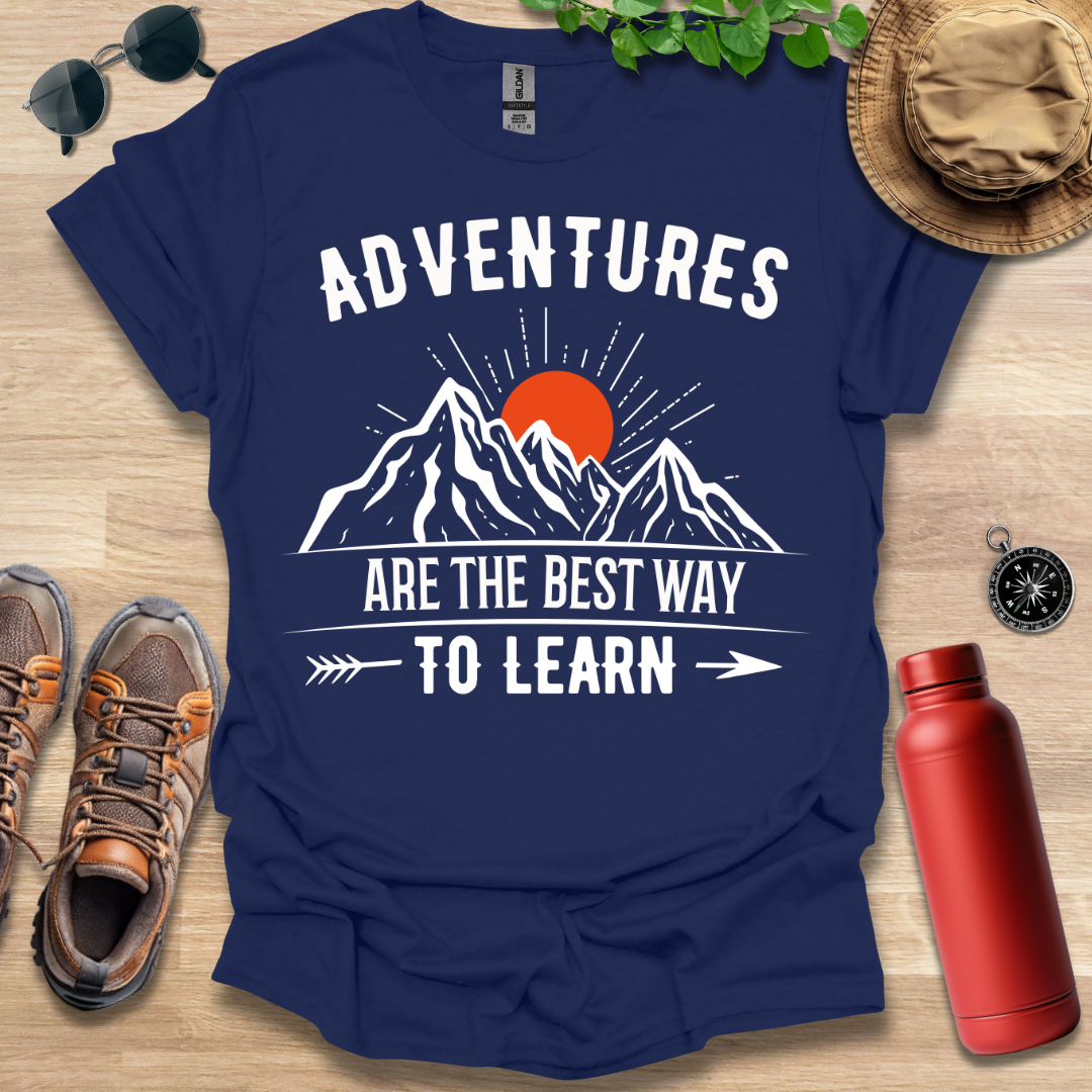 Adventures Best Way to Learn T-Shirt