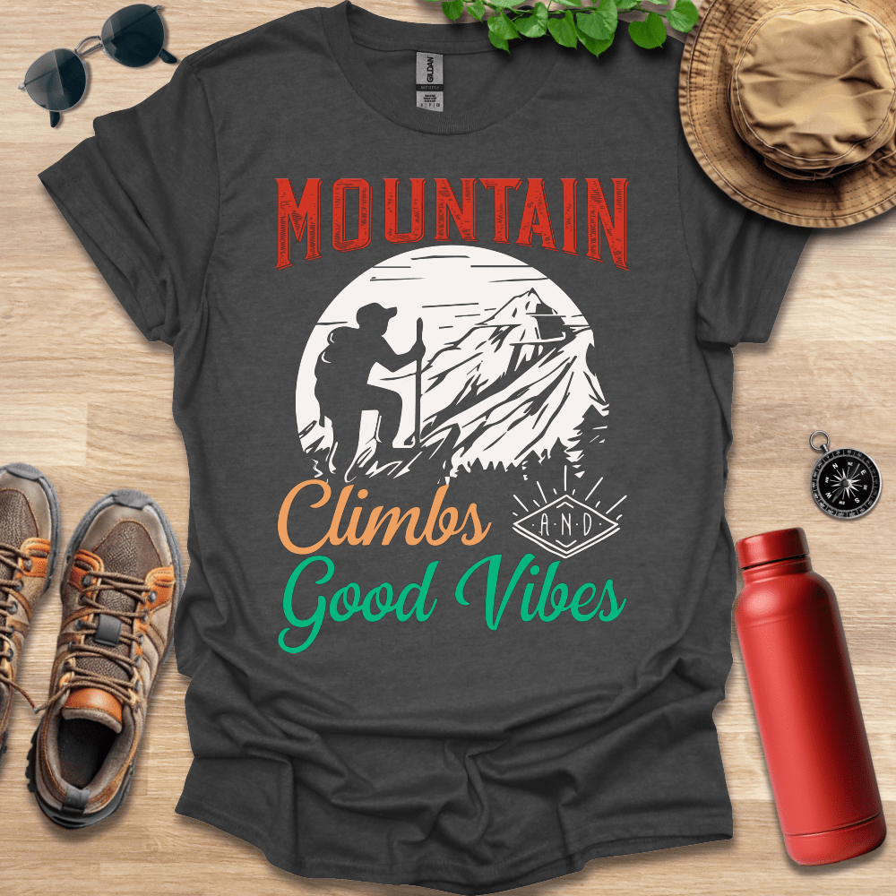 Climbs and Good Vibes T-Shirt