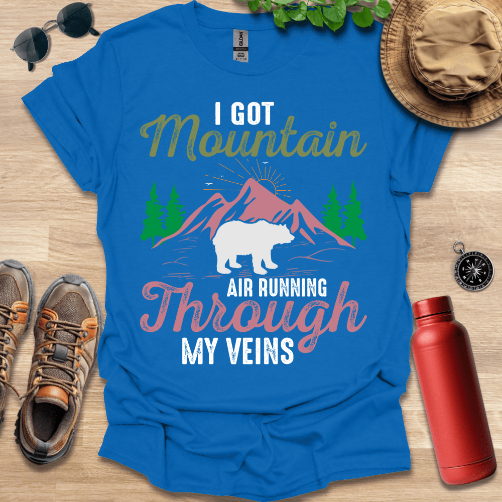 I Got Mountain Air T-Shirt