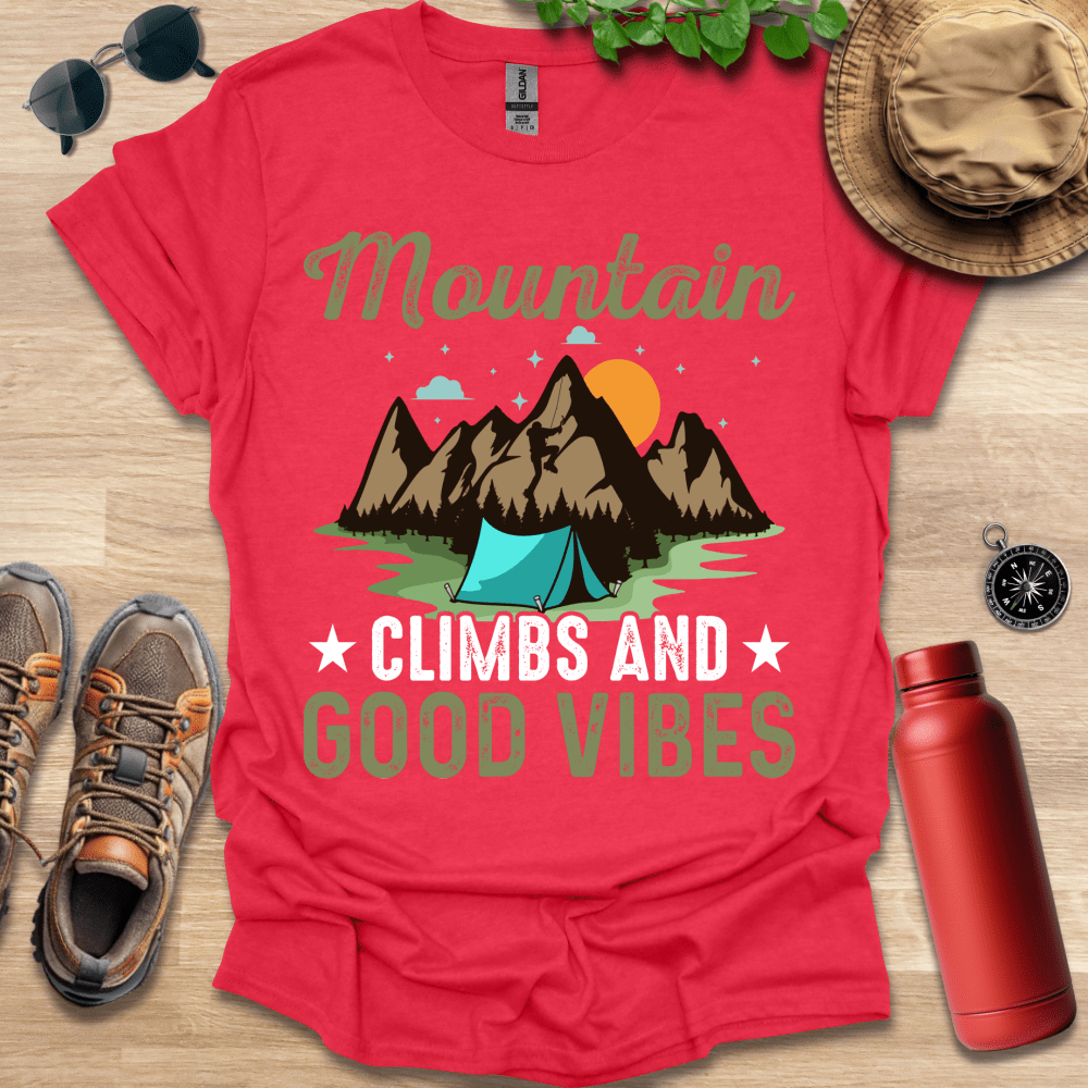 Mountain Climbs and Good Vibes T-Shirt