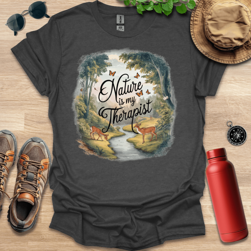 Nature is My Therapist T-Shirt