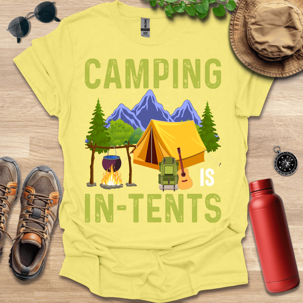 a t - shirt that says camping is in - tents