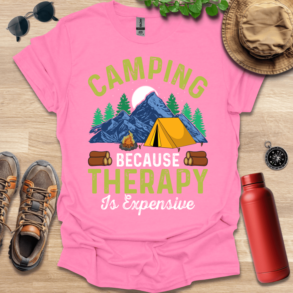 a pink shirt that says camping because therapy is expensive