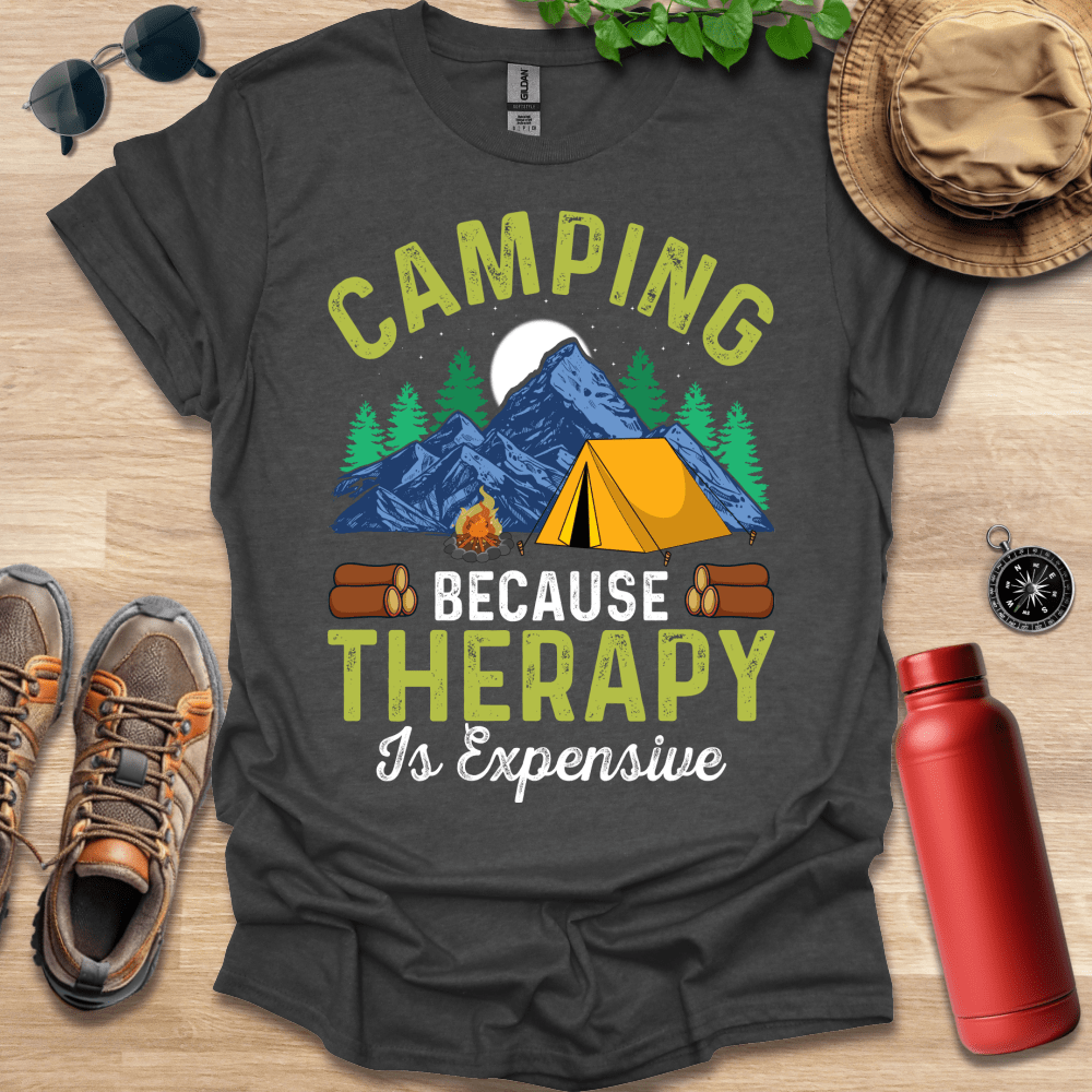 a shirt that says camping because therapy is expensive